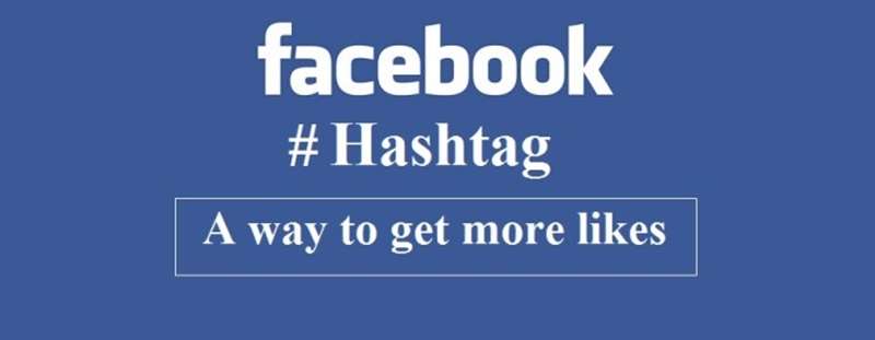 Facebook Hashtag là gì? Cách sử dụng hashtag trên Facebook hiệu quả cho cá nhân và doanh nghiệp