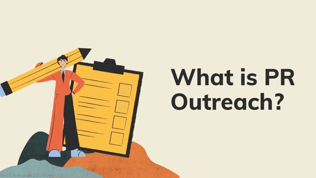 PR Outreach: Chiến lược giúp thương hiệu xuất hiện trên báo chí và truyền thông